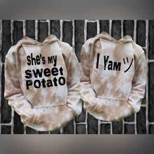 His & hers matching set. dyed hoodies, DTF (she’s my sweet potato & I Yam)